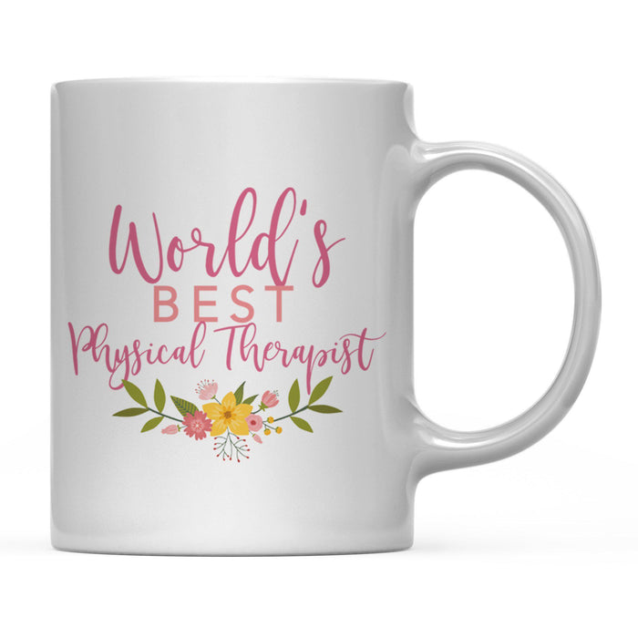 Andaz Press 11oz World's Best Floral Careers Coffee Mug-Set of 1-Andaz Press-Physical Therapist-
