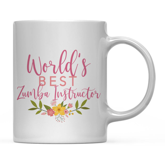 Andaz Press 11oz World's Best Floral Careers Coffee Mug-Set of 1-Andaz Press-Zumba Instructor-