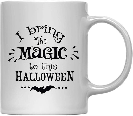 Andaz Press 11oz. Coffee Mug, I Bring The Magic to This Halloween-Set of 1-Andaz Press-I Bring The Magic to This Halloween-