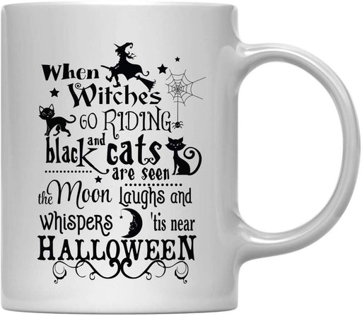 Andaz Press 11oz. Coffee Mug, When Witches go Riding and Black Cats are Seen-Set of 1-Andaz Press-When Witches go Riding and Black Cats are Seen-