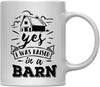 Andaz Press 11oz. Hot Chocolate Coffee Mug Gift, Yes I was Raised in a Barn-Set of 1-Andaz Press-Yes I was Raised in a Barn-