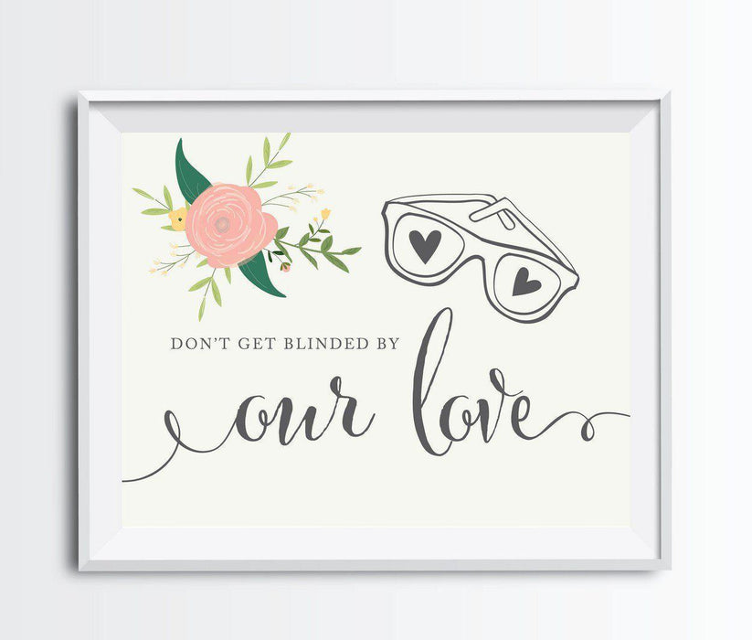 Andaz Press 8.5" x 11" Floral Roses Wedding Party Signs-Set of 1-Andaz Press-Don't Get Blinded By Our Love Sunglasses-