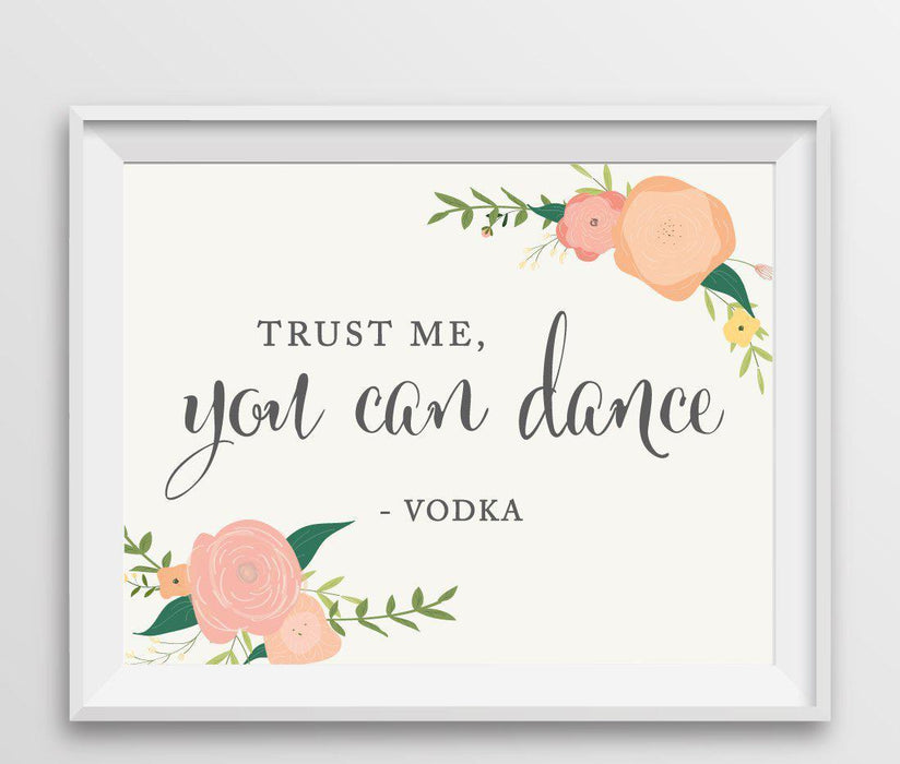 Andaz Press 8.5" x 11" Floral Roses Wedding Party Signs-Set of 1-Andaz Press-Trust Me, You Can Dance - Vodka-