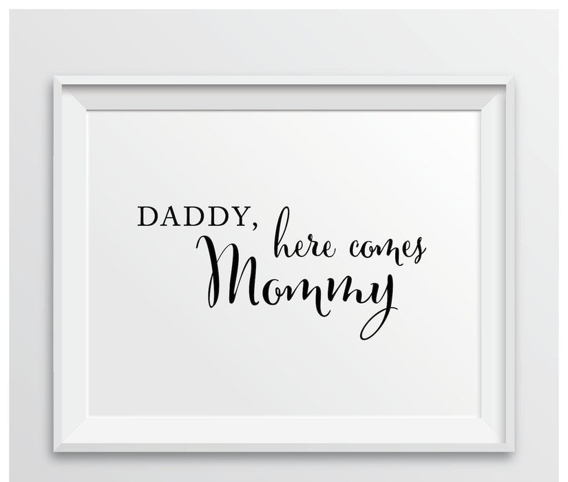 Andaz Press 8.5 x 11-Inch Formal Black & White Wedding Party Signs-Set of 1-Andaz Press-Daddy, Here Comes My Mommy-