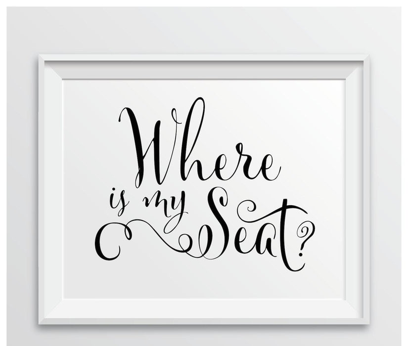 Andaz Press 8.5 x 11-Inch Formal Black & White Wedding Party Signs-Set of 1-Andaz Press-Where Is My Seat?-