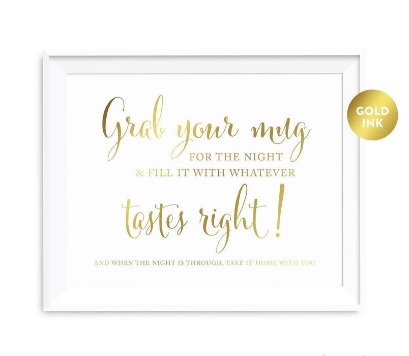 Andaz Press 8.5 x 11 Metallic Gold Wedding Party Favor Signs-Set of 1-Andaz Press-Grab Your Mug, Fill Whatever Tastes Right-