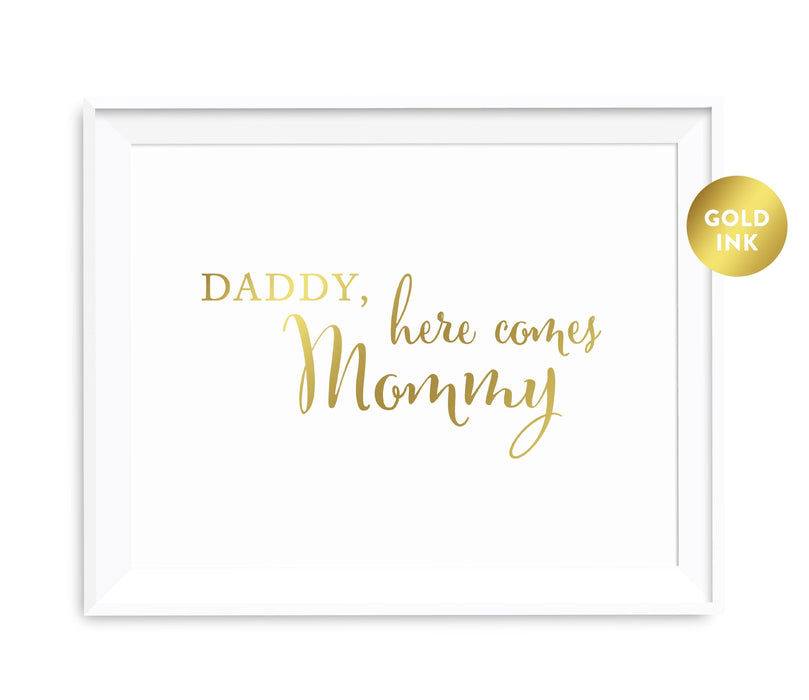 Andaz Press 8.5 x 11 Metallic Gold Wedding Party Signs-Set of 1-Andaz Press-Daddy, Here Comes My Mommy-