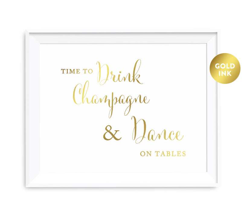 Andaz Press 8.5 x 11 Metallic Gold Wedding Party Signs-Set of 1-Andaz Press-Drink Champagne, Dance On The Table-