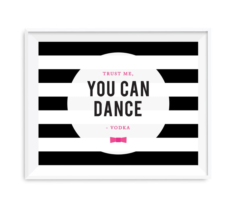 Andaz Press 8.5 x 11 Modern Black and White Stripes Wedding Party Signs-Set of 1-Andaz Press-Trust Me, You Can Dance - Vodka-
