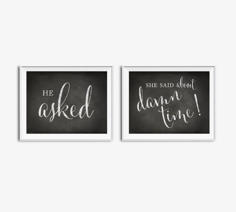Andaz Press 8.5 x 11 Vintage Chalkboard Wedding Party Signs, 2-Pack-Set of 2-Andaz Press-He Asked, She Said About Damn Time!-