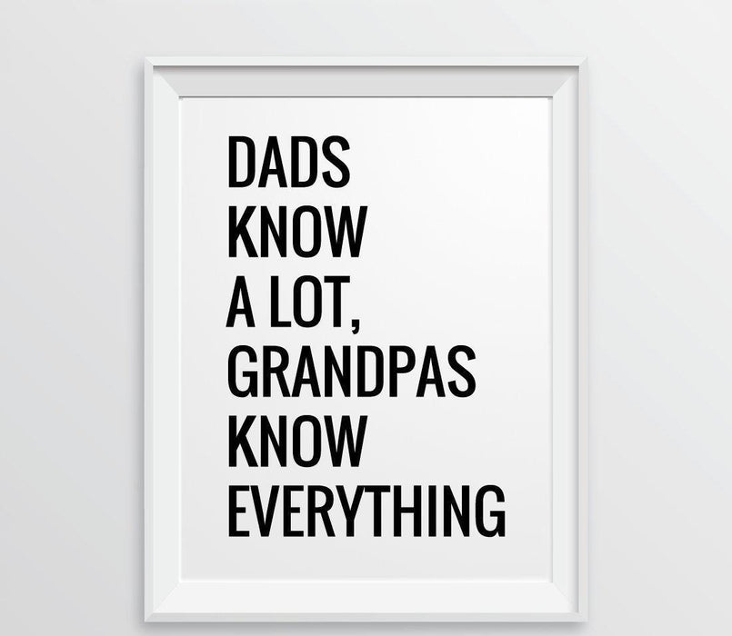 Andaz Press 8.5 x 11 Wall Art Decor Signs & Funny Graphic Prints for Him-Set of 1-Andaz Press-Dads Know A Lot, Grandpas Know Everything-