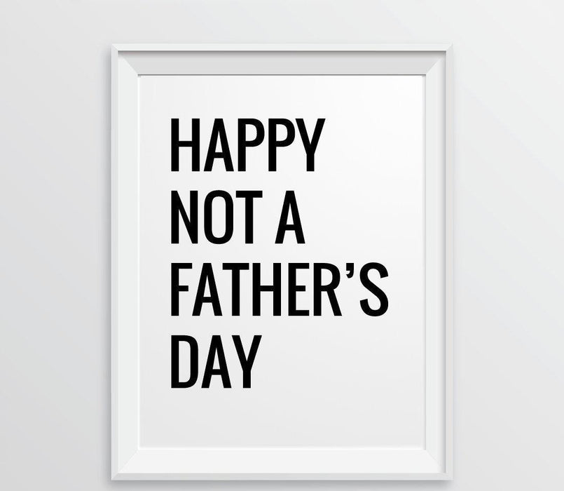 Andaz Press 8.5 x 11 Wall Art Decor Signs & Funny Graphic Prints for Him-Set of 1-Andaz Press-Happy Not A Father's Day-