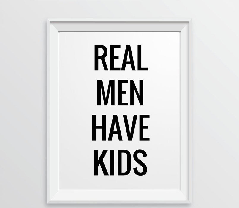 Andaz Press 8.5 x 11 Wall Art Decor Signs & Funny Graphic Prints for Him-Set of 1-Andaz Press-Real Men Have Kids-