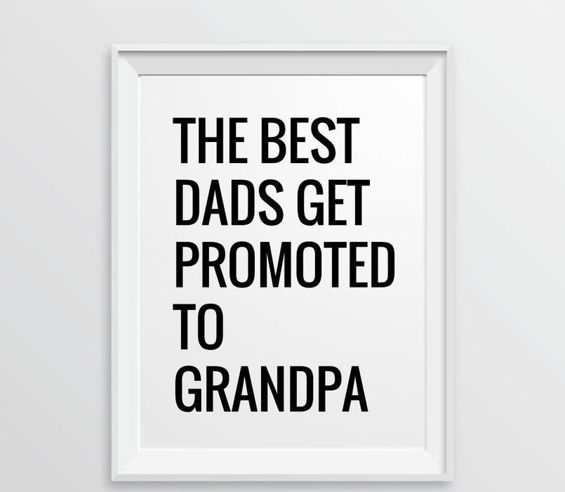 Andaz Press 8.5 x 11 Wall Art Decor Signs & Funny Graphic Prints for Him-Set of 1-Andaz Press-The Best Dads Get Promoted to Grandpa-