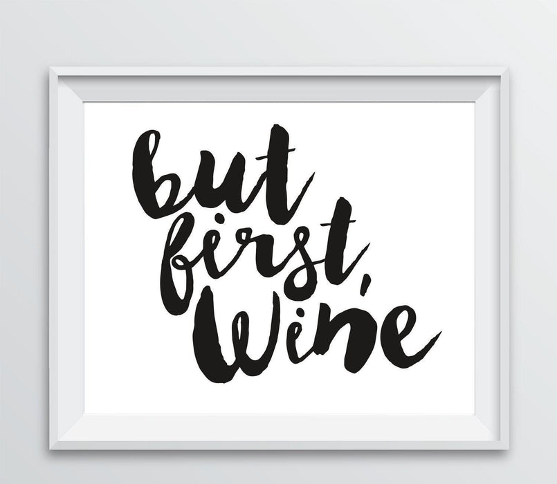 Andaz Press 8.5 x 11 Wine Wall Art Decor Sign, Freehand Black & White Style Poster-Set of 1-Andaz Press-But First, Wine-