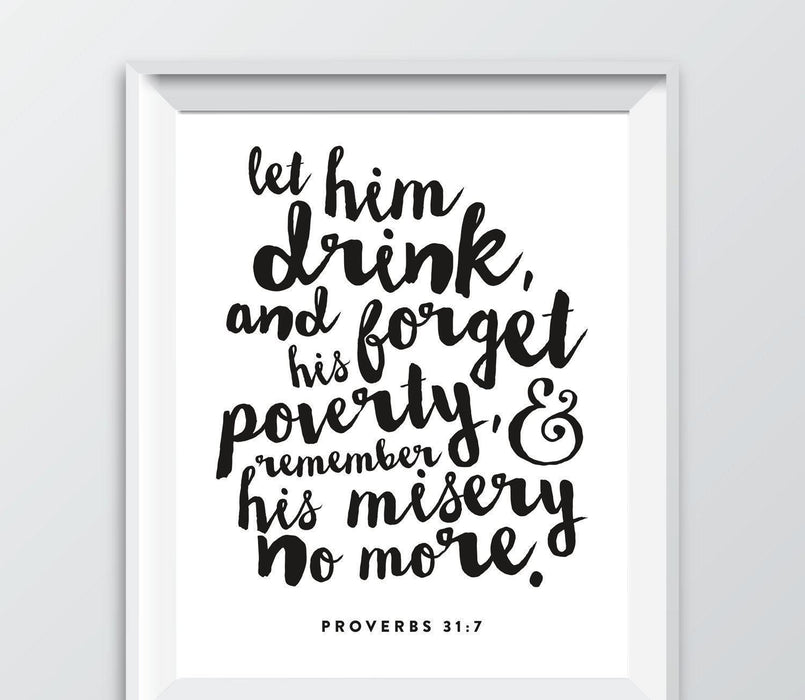 Andaz Press 8.5 x 11 Wine Wall Art Decor Sign, Freehand Black & White Style Poster-Set of 1-Andaz Press-Let him drink...Proverbs 31 7-