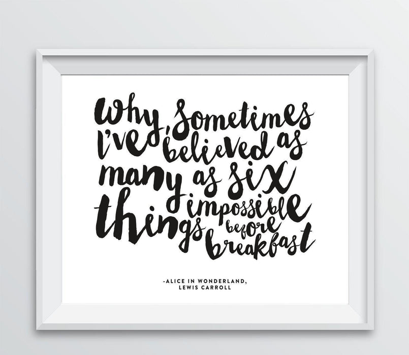 Andaz Press 8.5 x 11 Wine Wall Art Decor Sign, Freehand Black & White Style Poster-Set of 1-Andaz Press-Why, Sometimes I've Believed-