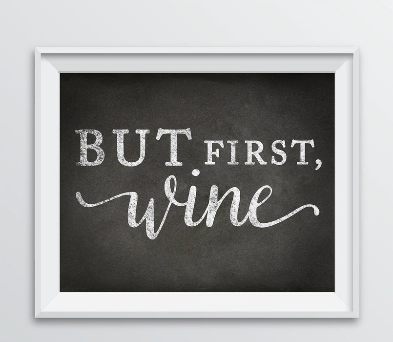 Andaz Press 8.5 x 11 Wine Wall Art Decor Sign, Vintage Chalkboard Style Poster-Set of 1-Andaz Press-But First, Wine-