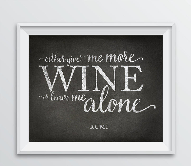 Andaz Press 8.5 x 11 Wine Wall Art Decor Sign, Vintage Chalkboard Style Poster-Set of 1-Andaz Press-Either Give Me More Wine or Leave Me Alone-