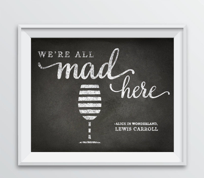 Andaz Press 8.5 x 11 Wine Wall Art Decor Sign, Vintage Chalkboard Style Poster-Set of 1-Andaz Press-We're All Mad Here Wine Glass-