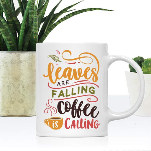 Andaz Press Autumn 11oz. Coffee Mug Gift, Leaves are Falling Coffee is Calling-Set of 1-Andaz Press-Leaves are Falling Coffee is Calling-