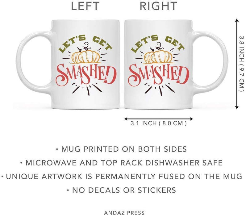 Andaz Press Autumn 11oz. Coffee Mug Gift, Let's Get Smashed-Set of 1-Andaz Press-Let's Get Smashed-