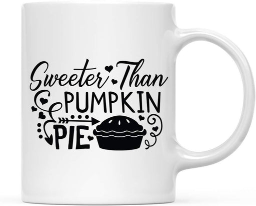 Andaz Press Autumn 11oz. Coffee Mug Gift, Sweeter Than Pumpkin Pie-Set of 1-Andaz Press-Sweeter Than Pumpkin Pie-