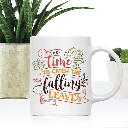 Andaz Press Autumn 11oz. Coffee Mug Gift, Take Time to Catch The Falling Leaves-Set of 1-Andaz Press-Take Time to Catch The Falling Leaves-