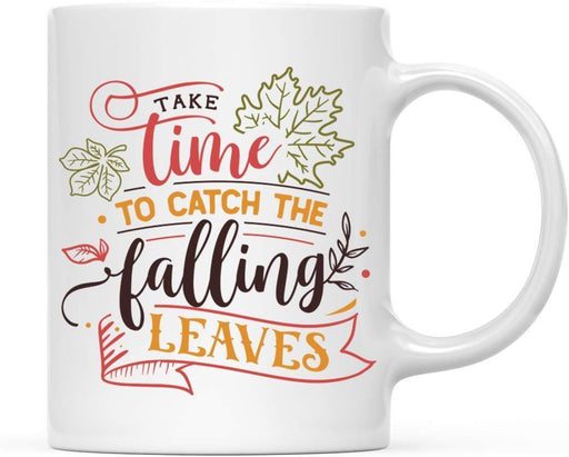 Andaz Press Autumn 11oz. Coffee Mug Gift, Take Time to Catch The Falling Leaves-Set of 1-Andaz Press-Take Time to Catch The Falling Leaves-