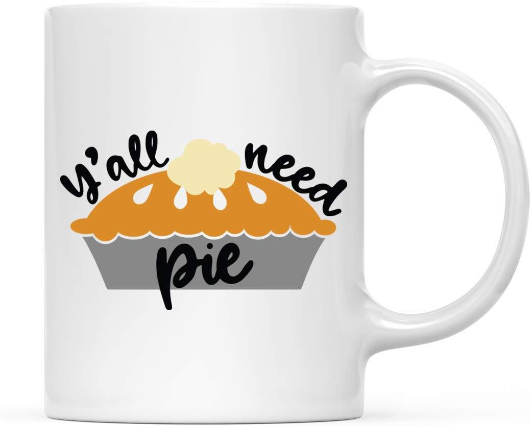 Andaz Press Autumn 11oz. Coffee Mug Gift, Y'all Need Pie-Set of 1-Andaz Press-Y'all Need Pie-