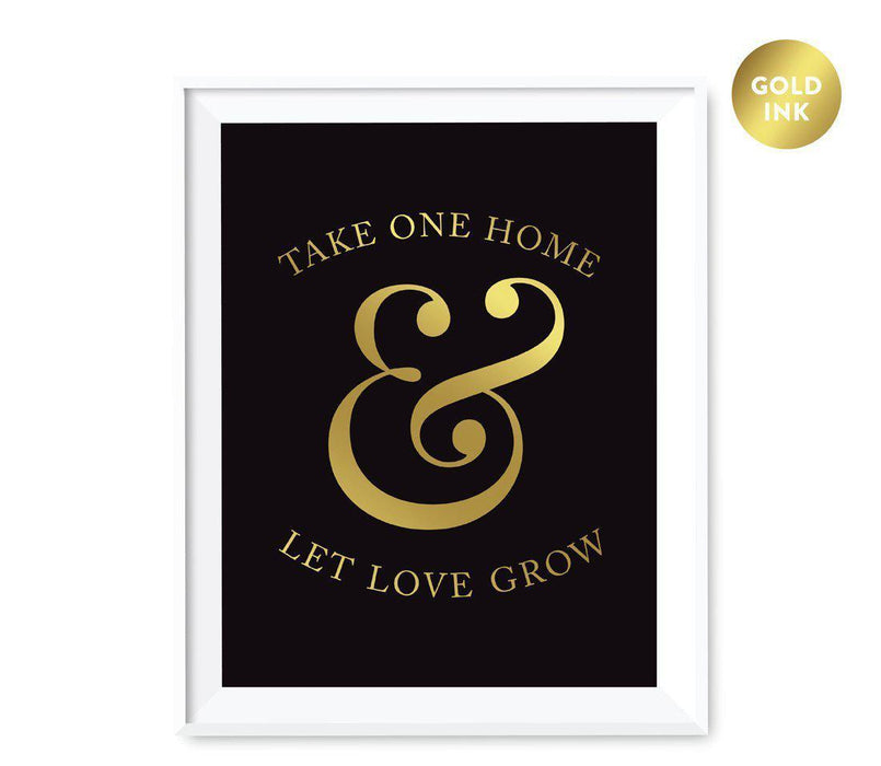 Andaz Press Black and Metallic Gold Wedding Favor Signs-Set of 1-Andaz Press-Please Take One Home and Let Love Grow Plant Seed Favors-