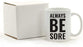 Andaz Press Fitness Coffee Mug Always Be Sore-Set of 1-Andaz Press-Always Be Sore-