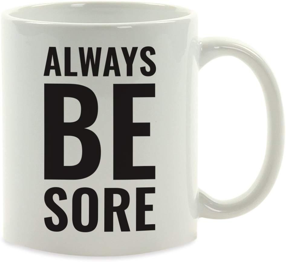 Andaz Press Fitness Coffee Mug Always Be Sore-Set of 1-Andaz Press-Always Be Sore-