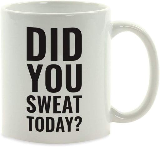 Andaz Press Fitness Coffee Mug Did You Sweat Today?-Set of 1-Andaz Press-Did You Sweat Today?-