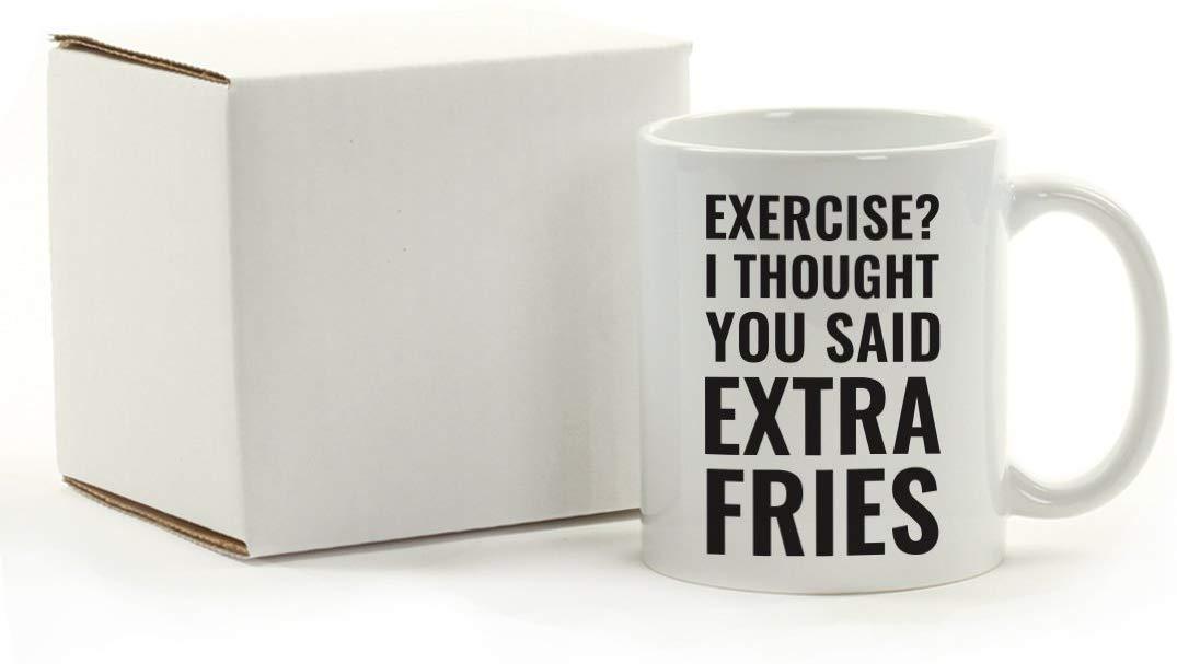 Andaz Press Fitness Coffee Mug Exercise? I Thought You Said Extra Fries-Set of 1-Andaz Press-Exercise? I Thought You Said Extra Fries-