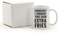 Andaz Press Fitness Coffee Mug Exercise? I Thought You Said Extra Fries-Set of 1-Andaz Press-Exercise? I Thought You Said Extra Fries-