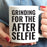 Andaz Press Fitness Coffee Mug Grinding for The After Selfie-Set of 1-Andaz Press-Grinding for The After Selfie-