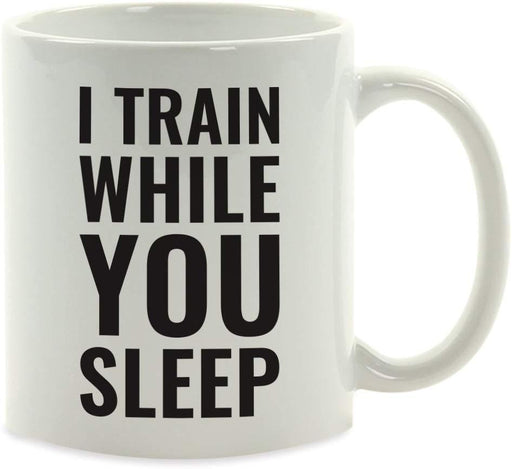 Andaz Press Fitness Coffee Mug I Train While You Sleep-Set of 1-Andaz Press-I Train While You Sleep-