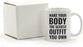 Andaz Press Fitness Coffee Mug Make Your Body The Sexiest Outfit You Own-Set of 1-Andaz Press-Make Your Body The Sexiest Outfit You Own-