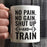 Andaz Press Fitness Coffee Mug No Pain No Gain Shut Up and Train-Set of 1-Andaz Press-No Pain No Gain Shut Up and Train-