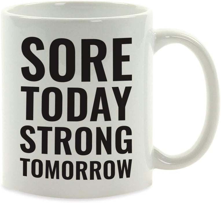 Andaz Press Fitness Coffee Mug Sore Today Strong Tomorrow-Set of 1-Andaz Press-Sore Today Strong Tomorrow-