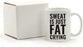 Andaz Press Fitness Coffee Mug Sweat is Just Fat Crying-Set of 1-Andaz Press-Sweat is Just Fat Crying-