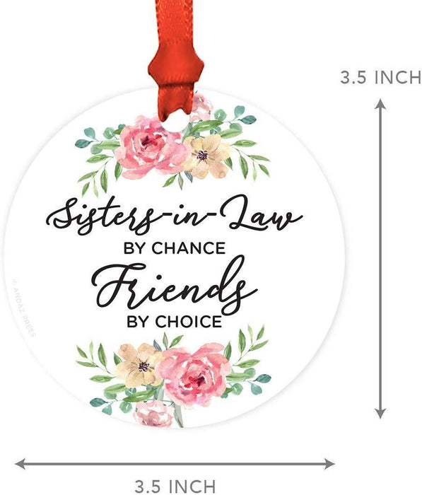 Andaz Press Metal Christmas Ornament, Sisters-in-Law by Chance, Friends by Choice, Floral Graphic-Set of 1-Andaz Press-Sisters-in-Law by Chance Friends by Choice Floral Graphic-