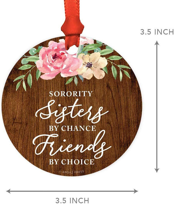 Andaz Press Metal Christmas Ornament, Sorority Sisters by Chance, Friends by Choice, Floral Graphic-Set of 1-Andaz Press-Sorority Sisters by Chance Friends by Choice Floral Graphic-