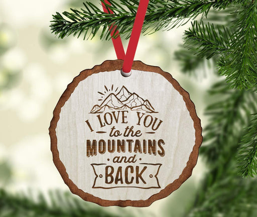 Andaz Press Real Wood Rustic Christmas Ornament, Engraved Wood Slab, I Love You to The Mountains and Back-Set of 1-Andaz Press-I Love You to The Mountains and Back-