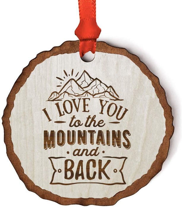 Andaz Press Real Wood Rustic Christmas Ornament, Engraved Wood Slab, I Love You to The Mountains and Back-Set of 1-Andaz Press-I Love You to The Mountains and Back-