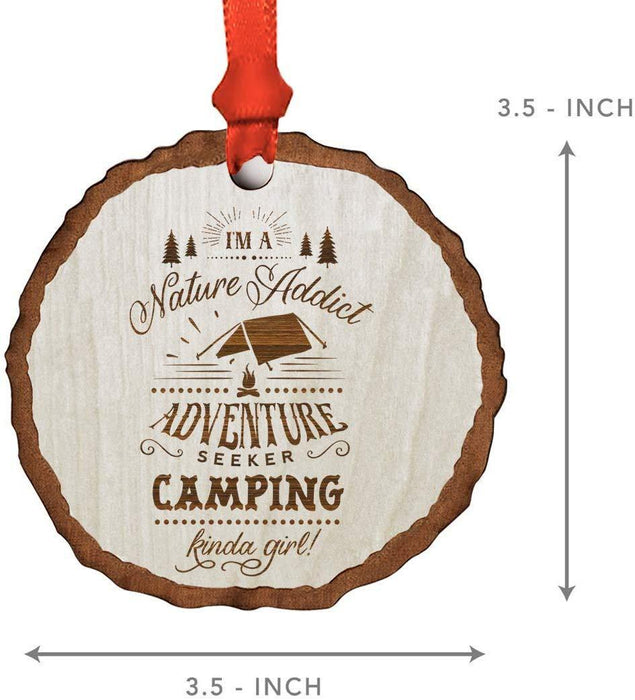 Andaz Press Real Wood Rustic Christmas Ornament, Engraved Wood Slab, Im a Nature Addict Adventure Seeker Camping Kinda Girl-Set of 1-Andaz Press-Im a Nature Addict Adventure Seeker Camping Kinda Girl-