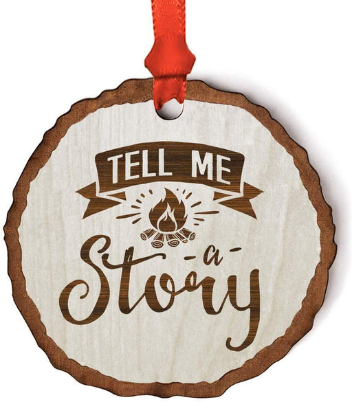 Andaz Press Real Wood Rustic Christmas Ornament, Engraved Wood Slab, Tell me a Story-Set of 1-Andaz Press-Tell me a Story-