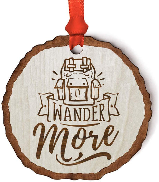 Andaz Press Real Wood Rustic Christmas Ornament, Engraved Wood Slab, Wander More-Set of 1-Andaz Press-Wander More-