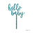 Baby Shower Hello Baby Glitter Acrylic Cake Toppers-Set of 1-Andaz Press-Gold-